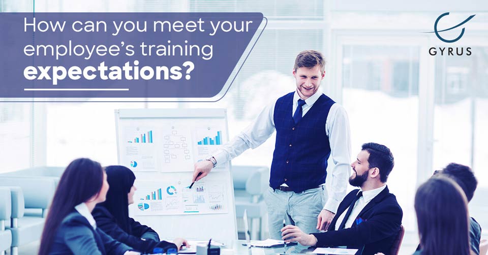 How can you meet your employee’s training expectations