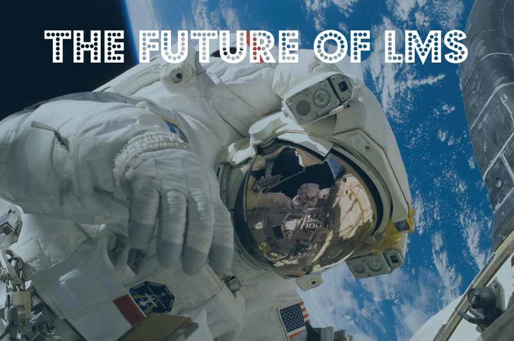 The Future of the LMS