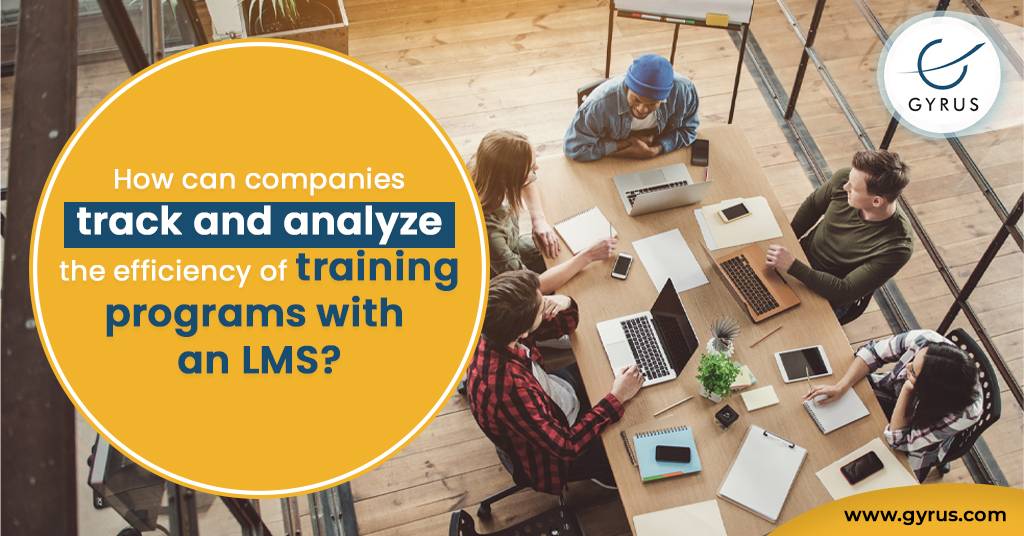 How can companies track and analyze the efficiency of training programs with an LMS?