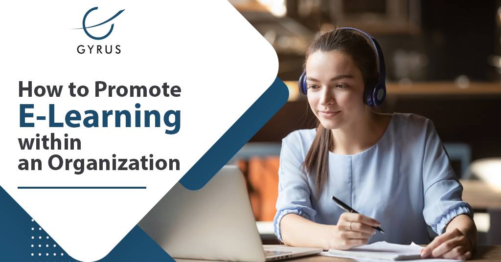 How to Promote E-Learning within an Organization